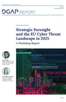 Strategic Foresight and the EU Cyber Threat Landscape in 2025 : A Workshop Report