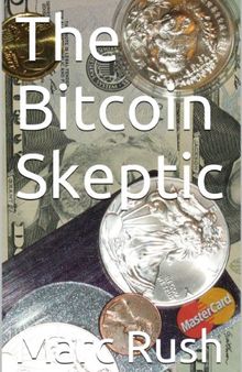 The Bitcoin Skeptic