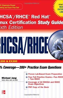 RHCSA/RHCE Red Hat Linux Certification Study Guide (Exams EX200 & EX300)