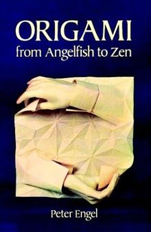 Origami from Angelfish to Zen