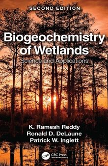 Biogeochemistry of Wetlands Science and Applications