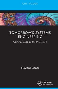 Tomorrow's Systems Engineering: Commentaries on the Profession