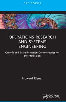 Operations Research and Systems Engineering: Growth and Transformation Commentaries on the Profession