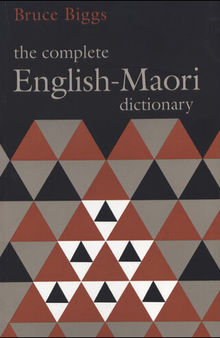 The Complete English–Maori Dictionary