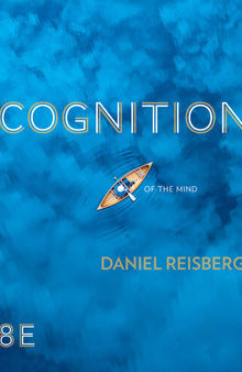 Cognition : Exploring the Science of the Mind (9780393877403)
