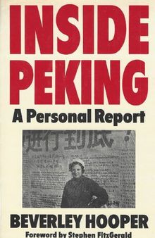 Inside Peking. A Personal Report