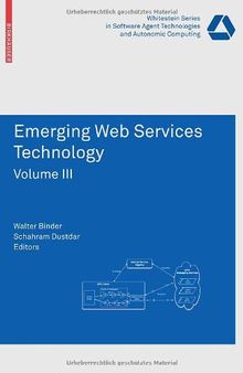 Emerging Web Services Technology Volume III