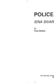 Police Motu: iena sivarai (its story)