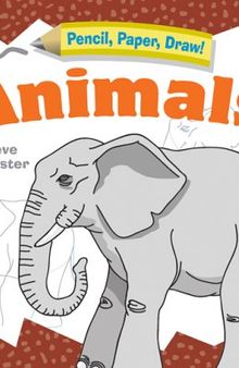 Pencil, Paper, Draw!®: Animals