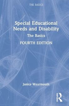 Special Educational Needs and Disability: The Basics