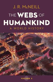 Webs of Humankind : A World History (9780393417784)