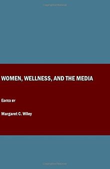 Women, Wellness, and the Media