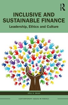 Inclusive and Sustainable Finance: Leadership, Ethics and Culture