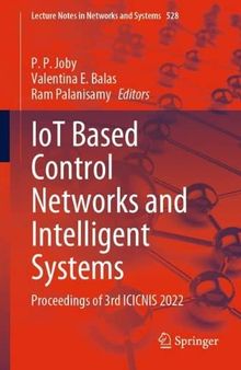 IoT Based Control Networks and Intelligent Systems: Proceedings of 3rd ICICNIS 2022