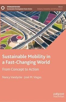 Sustainable Mobility in a Fast-Changing World: From Concept to Action