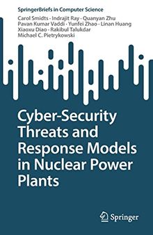 Cyber-Security Threats and Response Models in Nuclear Power Plants