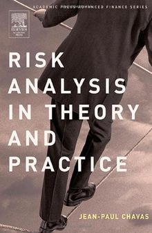Risk Analysis in Theory and Practice