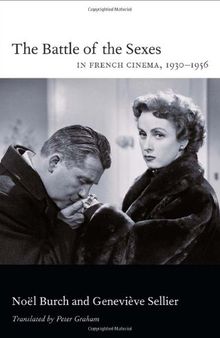 The Battle of the Sexes in French Cinema, 1930 1956