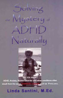 Orthomolecular Medicine: Solving the Mystery of ADHD - Naturally