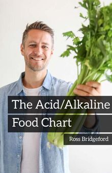 Ross Bridgeford Acid Alkaline Food Chart