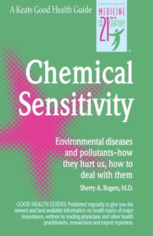 Orthomolecular Medicine : Chemical Sensitivity - Environmental diseases and pollutants - how they hurt us , how to deal with them