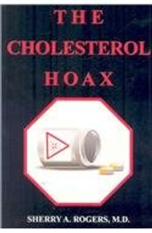 Orthomolecular Medicine: The Cholesterol Hoax