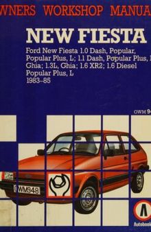 Ford New Fiesta: 1983-85 Autobook