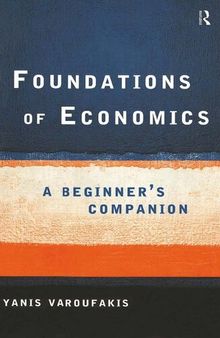 Foundations of Economics: A Beginner's Companion