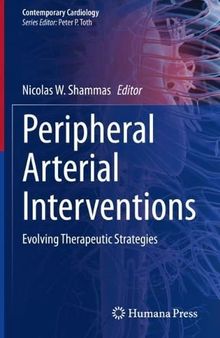 Peripheral Arterial Interventions: Evolving Therapeutic Strategies