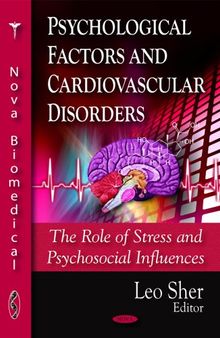 Psychological Factors and Cardiovascular Disorders: The Role of Stress and Psychosocial Influences
