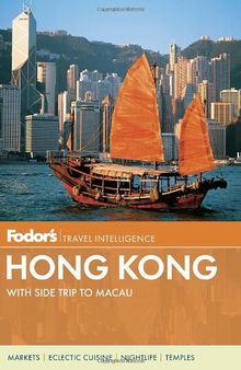 Fodor's Hong Kong: with a Side Trip to Macau