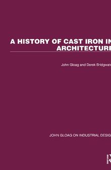 A History of Cast Iron in Architecture