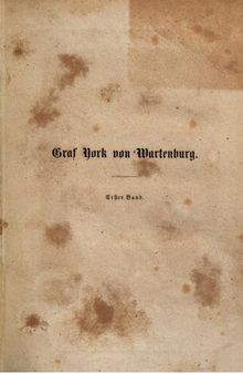 Das Leben des Feldmarschalls Grafen York von Wartenburg