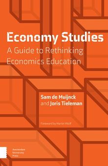 Economy Studies A Guide to Rethinking Economics Education