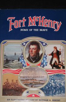Fort McHenry: Home of The Brave