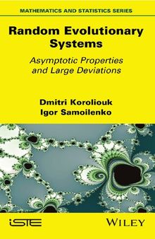 Random Evolutionary Systems - Asymptotic Properties and Large Deviations