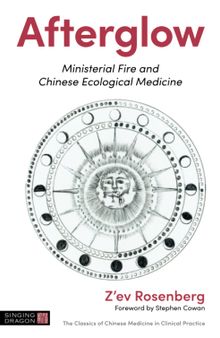 Afterglow: Ministerial Fire And Chinese Ecological Medicine