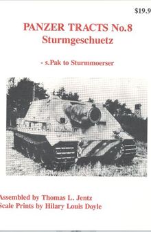 Sturmgeschuetz: S.Pak to Sturmmoerser