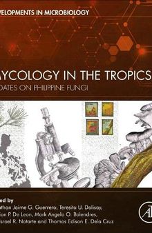 Mycology in the Tropics: Updates on Philippine Fungi