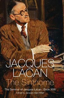 圣状 The Sinthome-拉康第二十三期研讨班-中文版 The Sinthome: The Seminar of Jacques Lacan, Book XXIII