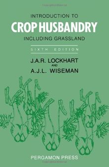 Introduction to Crop Husbandry: Including Grassland