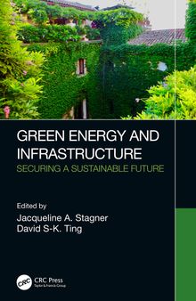 Green Energy and Infrastructure: Securing a Sustainable Future
