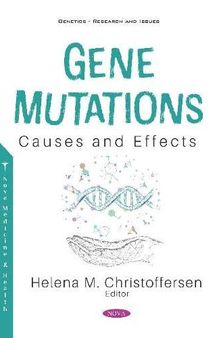 Gene Mutations: Causes and Effects
