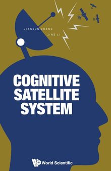Cognitive Satellite System