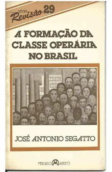 A formação da classe operária no Brasil