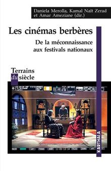 Les cinémas berbères (Les terrains du siècle)