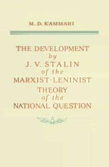 The Development by J. V. Stalin of the Marxist-Leninist Theory of the National Question