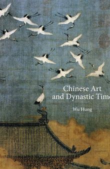 Chinese Art and Dynastic Time