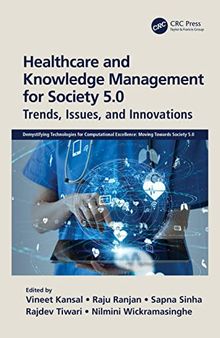 Healthcare and Knowledge Management for Society 5.0: Trends, Issues, and Innovations