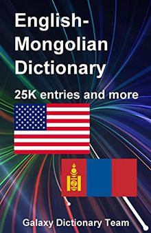 Kindle-д зориулсан англи монгол толь бичиг, 25775 бичилт: English Mongolian Dictionary for Kindle, 25775 entries